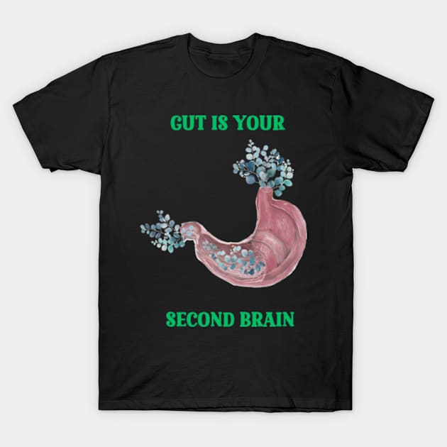 Gut is your second brain - healty food T-shirt T-Shirt by PC SHOP